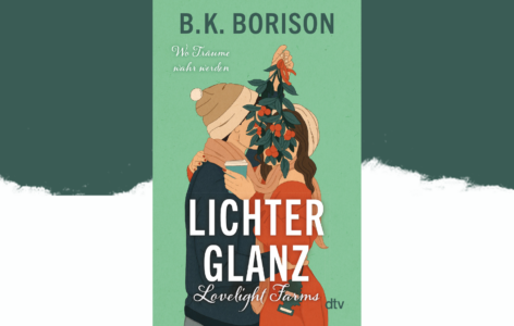 B. K. Borison – Lovelight Farms – Lichterglanz